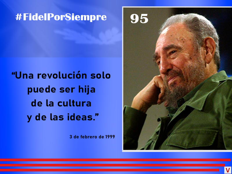 Fidel por siempre. venceremos 1