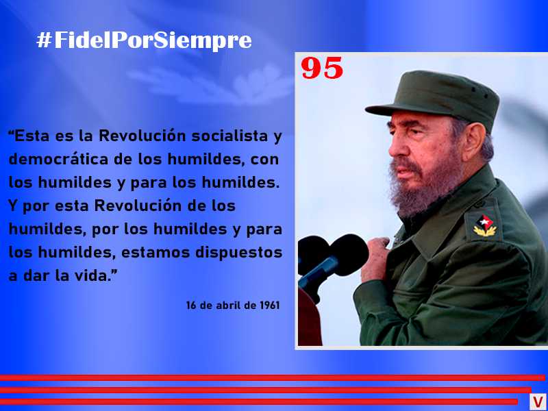 Fidel por siempre. venceremos 3