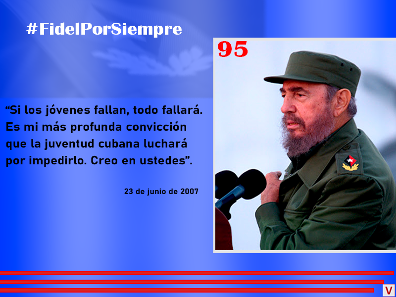 Fidel por siempre. venceremos 5