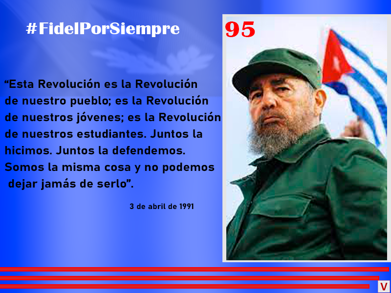 Fidel por siempre. venceremos 6