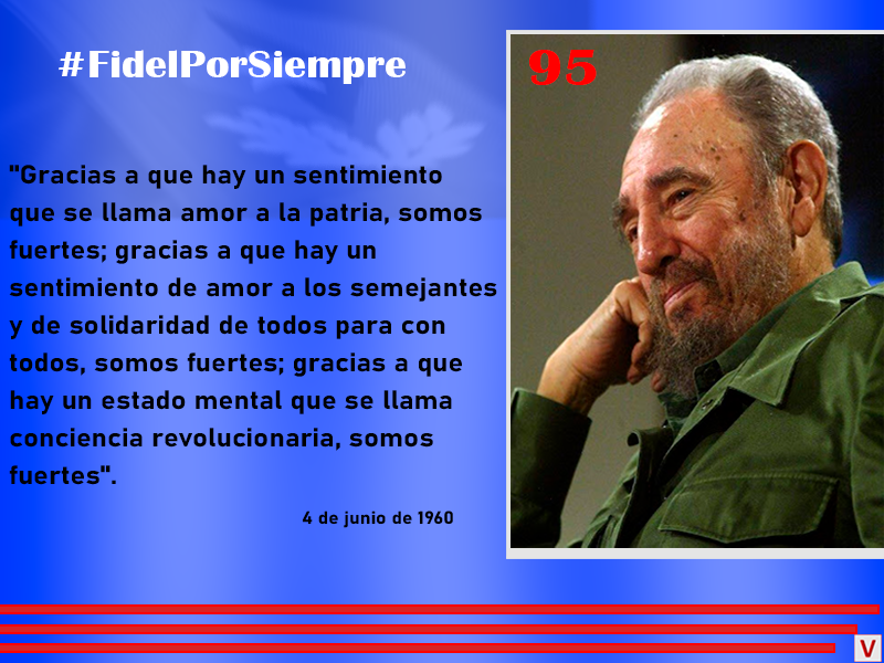 Fidel por siempre. venceremos 7