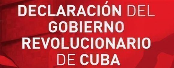 declaracion gobierno revolucionario cubano 580x228
