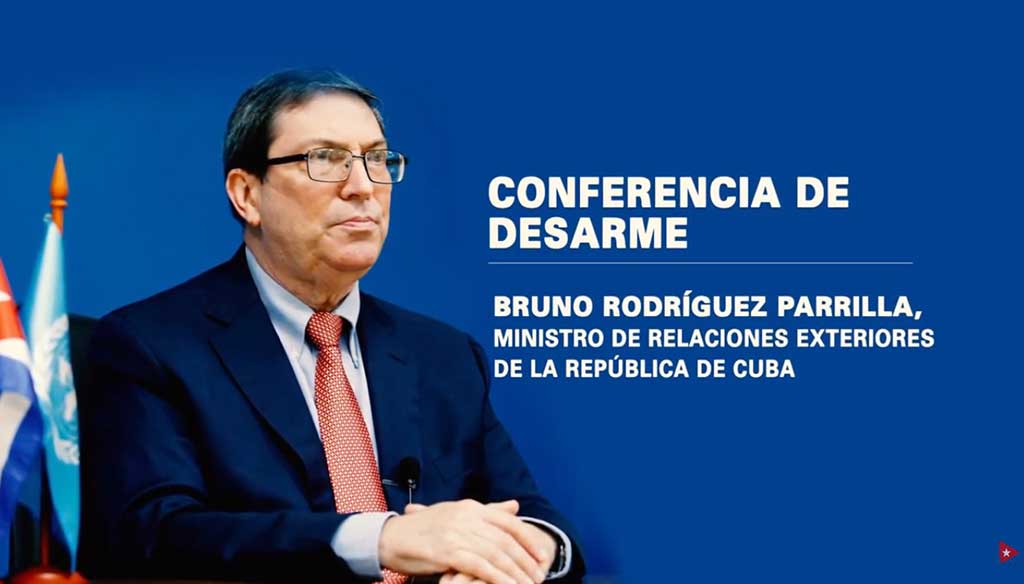 cuba conferencia desarme bruno rodriguez febrero22 2021 2
