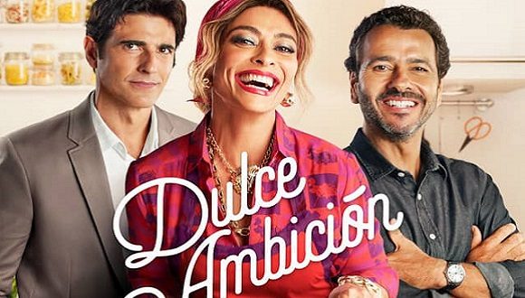 dulce ambicion 580x330
