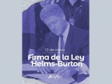 Destacan principio extraterritorial de la Ley Helms-Burton